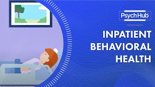 Inpatient Behavioral Health [upl. by Relluf726]