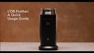 LOR Milk Frother A Quick Usage Guide [upl. by Yllah]