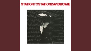 Station to Station 2016 Remaster [upl. by Mickelson]