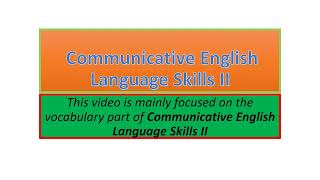 Communicative English Language Skills II vocabulary part one [upl. by Dihgirb]