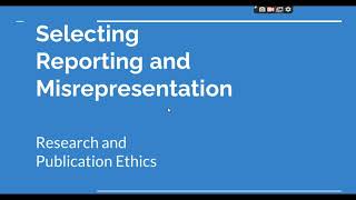 Selective Reporting and Misrepresentation of data Research and Publication ethics Phd coursework [upl. by Hsan]