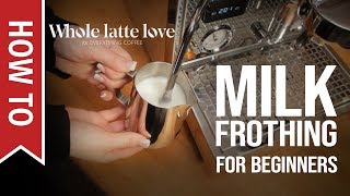 How To Milk Frothing for Beginners 5 Tips [upl. by Alakcim]